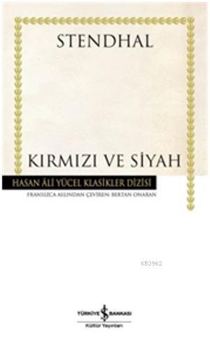 Kırmızı ve Siyah (Ciltli) | Stendhal (Henri Beyle Stendhal) | Türkiye 