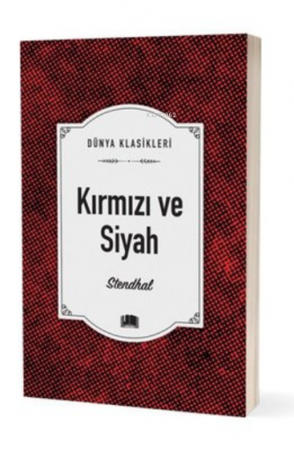 Kırmızı ve Siyah - Dünya Klasikleri | Marie-Henri Beyle Stendhal | Ema