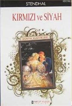 Kırmızı Ve Siyah | Stendhal (Henri Beyle Stendhal) | Kutup Yıldızı Yay