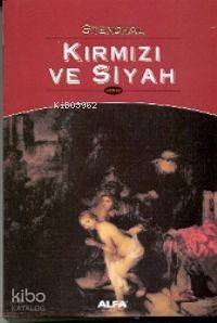 Kırmızı ve Siyah | Stendhal (Henri Beyle Stendhal) | Alfa Basım Yayım 