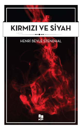 Kırmızı Ve Siyah | Marie-Henri Beyle Stendhal | Kitap Pazarı Yayınları