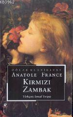 Kırmızı Zambak | Anatole France | Oğlak Yayınları