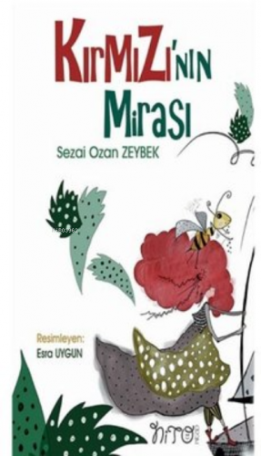 Kırmızı'nın Mirası - Küçük Boy | Sezai Ozan Zeybek | Nito Kitap