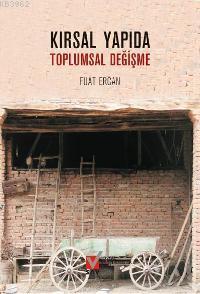 Kırsal Yapıda Toplumsal Değişme | Fuat Ercan | Sosyal Araştırmalar Vak