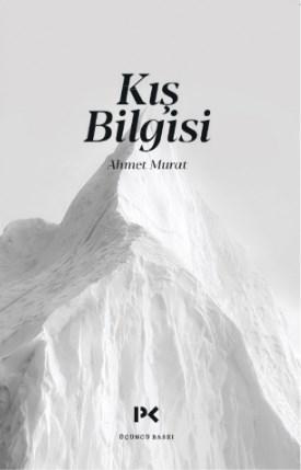 Kış Bilgisi | Ahmet Murat | Profil Yayıncılık