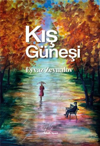 Kış Güneşi | Eyvaz Zeynalov | Asmaaltı Yayınevi