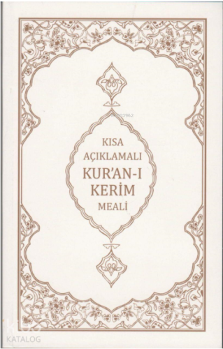 Kısa Açıklamalı Kur'an-ı Kerim Meali | Mahmut Kısa | Armağan Kitaplar