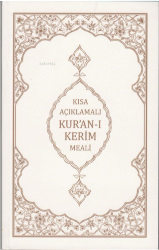 Kısa Açıklamalı Kur'an-ı Kerim Meali | Mahmut Kısa | Armağan Kitaplar