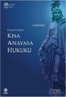 Kısa Anayasa Hukuku | Kemal Gözler | Ekin Yayınevi - Ankara