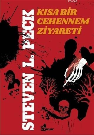 Kısa Bir Cehennem Ziyareti | Steven L. Peck | Çınar Yayınları