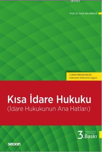 Kısa İdare Hukuku | Aytekin Çelik | Seçkin Yayıncılık