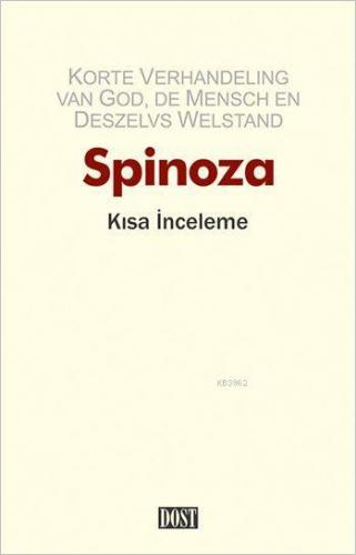 Kısa İnceleme | Benedictus de Spinoza | Dost Kitabevi