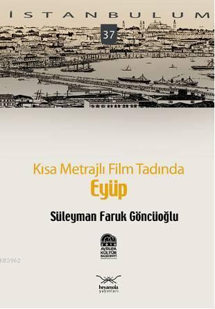 Kısa Metrajlı Film Tadında| Eyüp | Süleyman Faruk Göncüoğlu | Heyamola