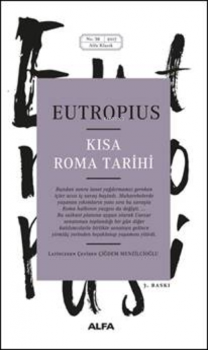 Kısa Roma Tarihi | Eutropius | Alfa Basım Yayım Dağıtım