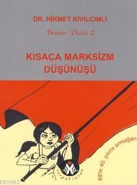 Kısaca Marksizm Düşünüşü | Hikmet Kıvılcımlı | Sosyal İnsan Yayınları