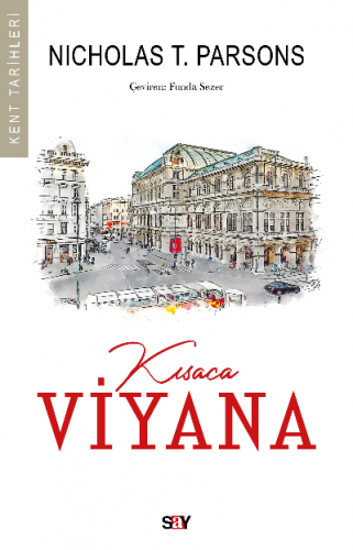 Kısaca Viyana | Nicholas T. Parsons | Say Yayınları