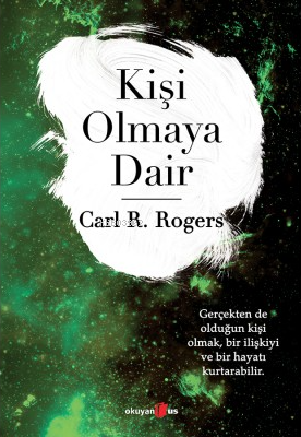 Kişi Olmaya Dair | Carl R. Rogers | Okuyan Us Yayınları