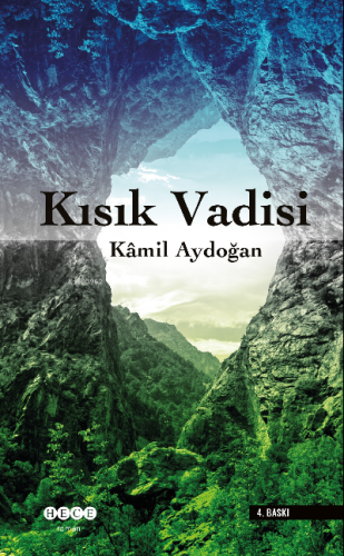 Kısık Vadisi | Kamil Aydoğan | Hece Yayınları