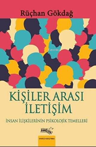 Kişiler Arası İletişim;İnsan İlişkilerinin Psikolojik Temelleri | Rüçh