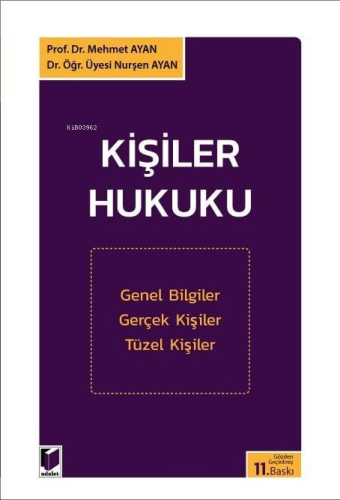 Kişiler Hukuku | Mehmet Ayan | Adalet Yayınevi