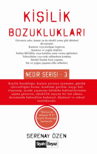 Kişilik Bozuklukları Nedir Serisi - 3 | Serenay Özen | Siyah Beyaz Yay