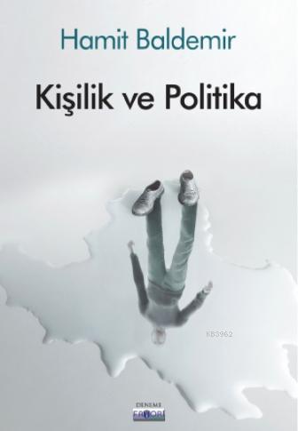 Kişilik ve Politika | Hamit Baldemir | Favori Yayınları