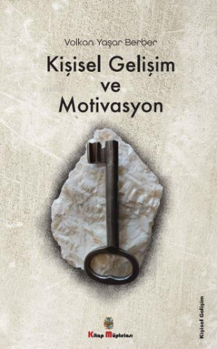 Kişisel Gelişim ve Motivasyon | Volkan Yaşar Berber | Kitap Müptelası 