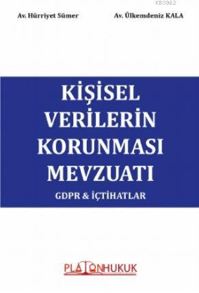 Kişisel Verilerin Korunması Mevzuatı GDPR İçtihatlar | Ülkemdeniz Kala