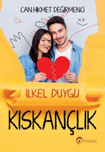 Kıskançlık | Can Hikmet Değirmenci | Eftalya Kitap