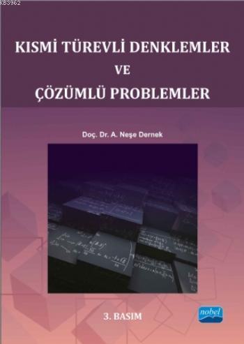 Kısmi Türevli Denklemler ve Çözümlü Problemler | A. Neşe Dernek | Nobe