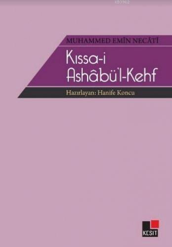 Kıssa-i Ashabü'l Kehf | Hanife Koncu | Kesit Yayınları