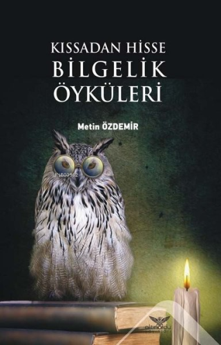 Kıssadan Hisse Bilgelik Öyküleri | Metin Özdemir | Altınordu Yayınları