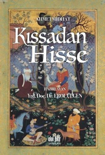 Kıssadan Hisse | Ahmet Mithat | Akıl Fikir Yayınları