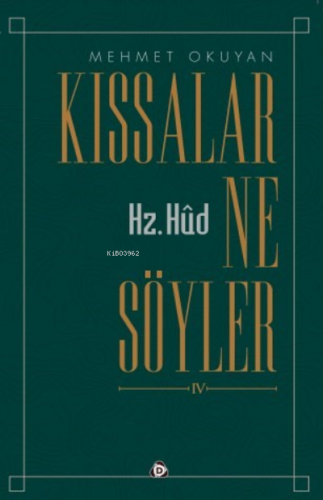 Kıssalar ne Söyler Hz.Hud | Mehmet Okuyan | Düşün Yayıncılık