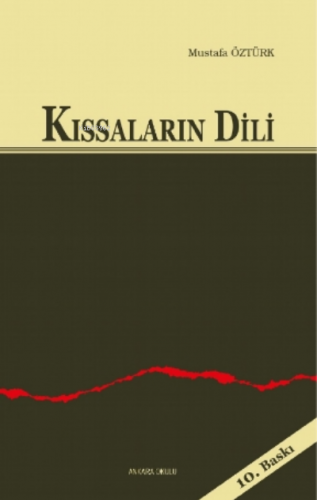 Kıssaların Dili | Mustafa Öztürk | Ankara Okulu Yayınları