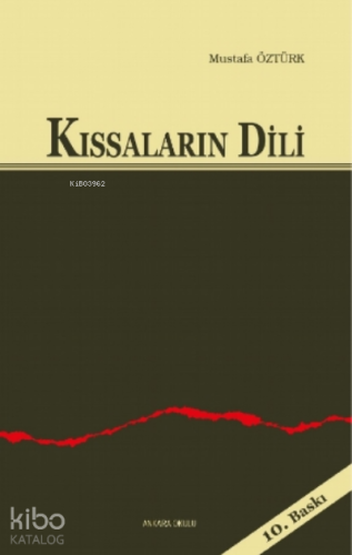 Kıssaların Dili | Mustafa Öztürk | Ankara Okulu Yayınları