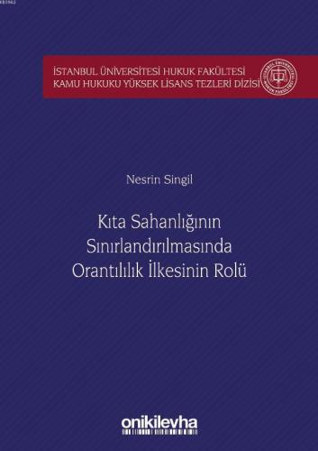 Kıta Sahanlığının Sınırlandırılmasında Orantılılık İlkesinin Rolü İsta