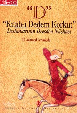 Kitab-ı Dedem Korkut | H. Achmed Schmiede | Türkiye Diyanet Vakfı Yayı