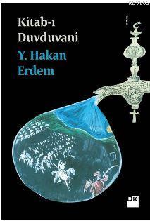 Kitab-ı Duvduvani | Y. Hakan Erdem | Doğan Kitap