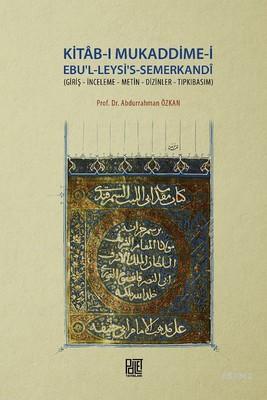 Kitab-ı Mukaddime-i Ebu'l-Leysi's- Semerkandi | Abdurrahman Özkan | Pa