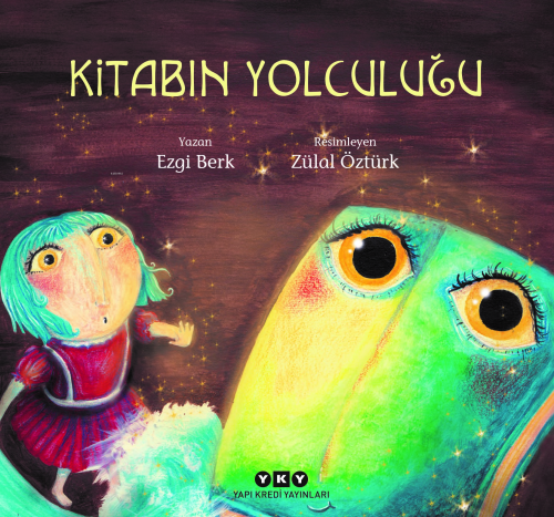 Kitabın Yolculuğu | Ezgi Berk | Yapı Kredi Yayınları ( YKY )