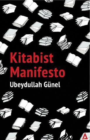 Kitabist Manifesto | Ubeydullah Günel | Kanon Kitap