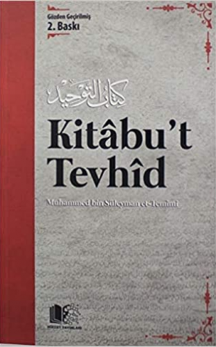 Kitâbu’t Tevhid | Muhammed b. Süleyman et-Temimi | Hüccet Yayınları