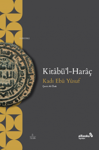 Kitabü'l-Haraç | Kadı Ebu Yusuf | Albaraka Yayınları