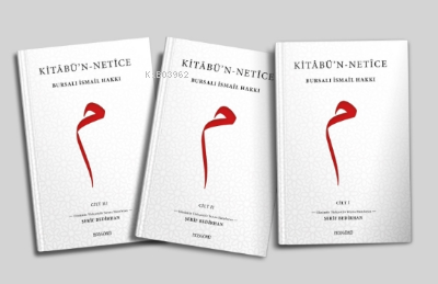 Kitabü'n Netice (3 Cilt) | Bursalı İsmail Hakkı | Hoşgörü Yayınları