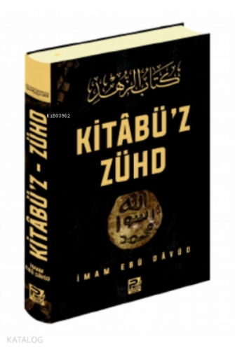 Kitâbü'z-Zühd | İmam Ebû Dâvûd | Karınca & Polen Yayınları