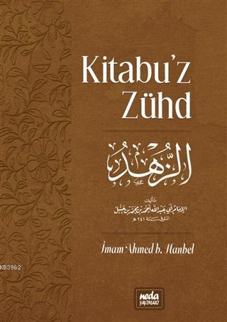 Kitabu'z Zühd | İmam Ahmed B. Hanbel | Neda Yayınları