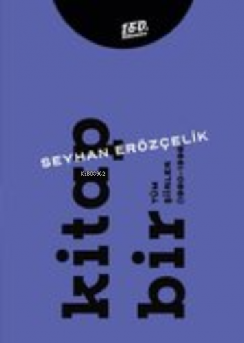 Kitap Bir - Kitap İki Tüm Şiirler (1980-2011) (İki Cilt Takım) | Seyha