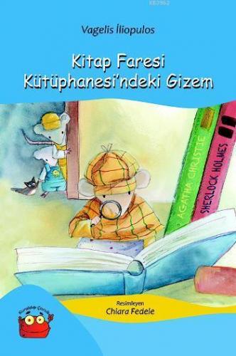 Kitap Faresi Kütüphanesi'ndeki Gizem | Vagelis İliopulos | Kuraldışı Y