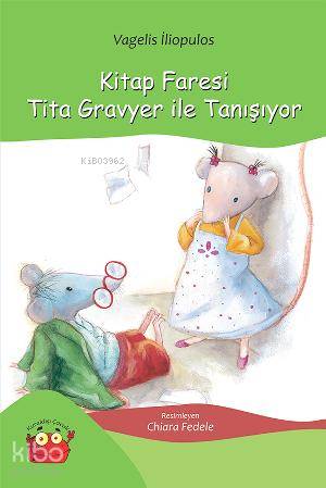 Kitap Faresi Tita Gravyer ile Tanışıyor | Vagelis İliopulos | Kuraldış